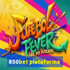 850bet plataforma